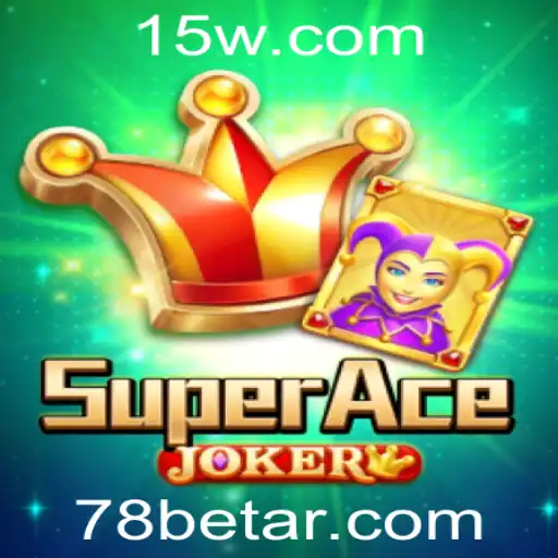 Explorando o Mundo de SuperAceJoker: A Emocionante Aventura de 78bet